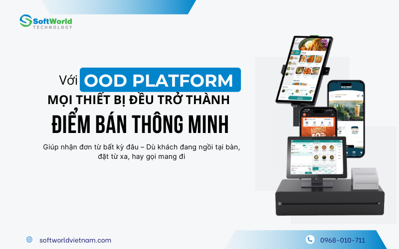 Giải pháp đặt hàng giao nhanh E‑Ordering OOD – F&B đột phá